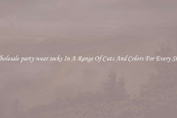 Wholesale party wear socks In A Range Of Cuts And Colors For Every Shoe