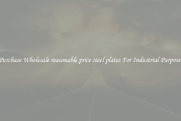 Purchase Wholesale reasonable price steel plates For Industrial Purposes