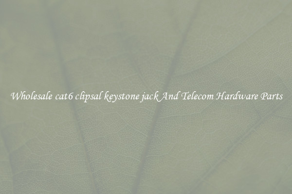 Wholesale cat6 clipsal keystone jack And Telecom Hardware Parts