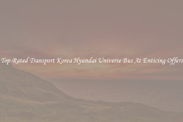 Top-Rated Transport Korea Hyundai Universe Bus At Enticing Offers