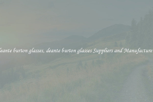 deante burton glasses, deante burton glasses Suppliers and Manufacturers